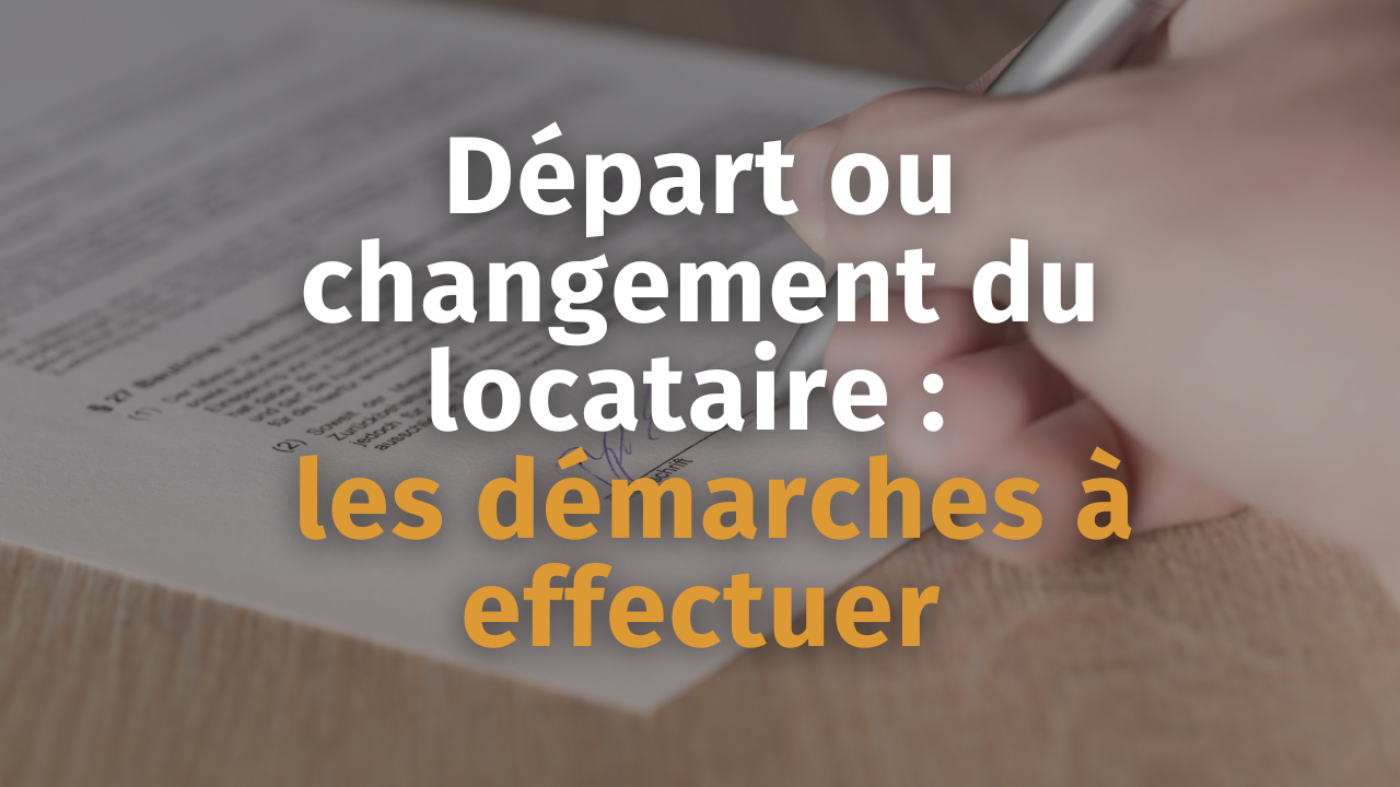 changement du locataire Stratégie immobilier